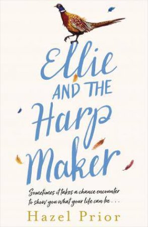 Ellie And The Harpmaker by Hazel Prior