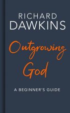 Outgrowing God A Beginners Guide To Atheism