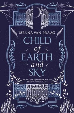 Child of Earth & Sky by Menna van Praag