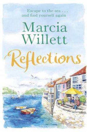 Reflections by Marcia Willett