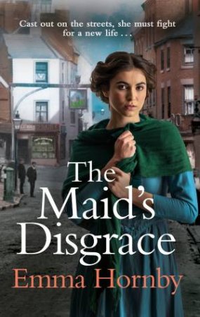 The Maid's Disgrace by Emma Hornby