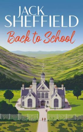 Back To School by Jack Sheffield