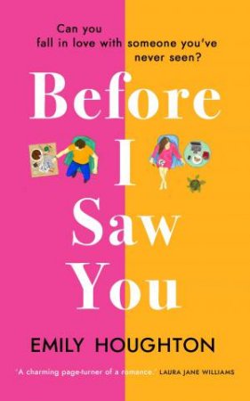 Before I Saw You by Emily Houghton