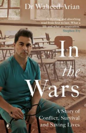 In The Wars by Waheed Arian