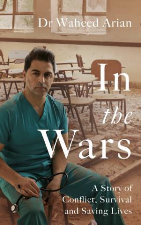 In The Wars by Waheed Arian