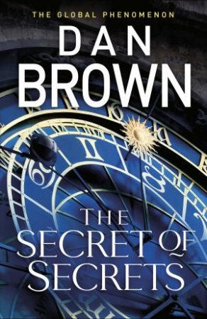 The Secret of Secrets by Dan Brown