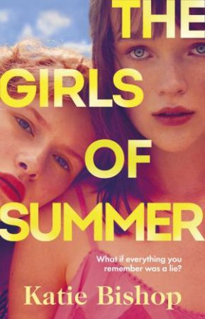 The Girls Of Summer by Katie Bishop