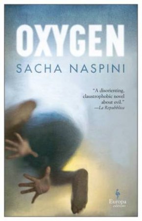 Oxygen by Sacha Naspini & Clarissa Botsford