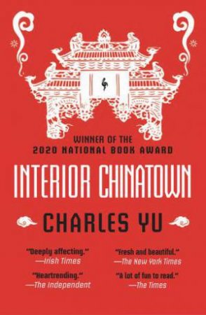 Interior Chinatown by Charles Yu