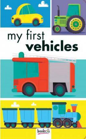 Silicone Tab Book My First Vehicles by Various