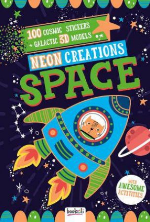 Neon Creations Make Your Own Space Models by Various