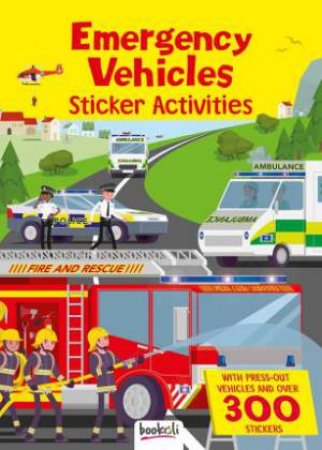 Classic Sticker Books Amazing Emergency Vehicles by Various