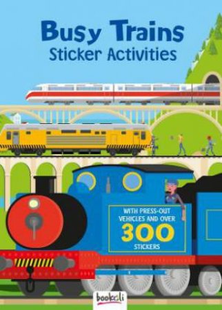 Classic Sticker Books Busy Trains by Various