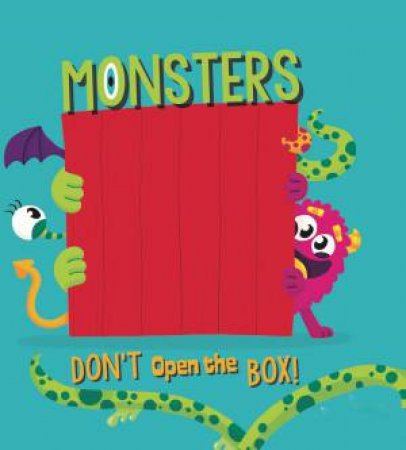 Open & Reveal: Don't Open The Box Monsters by Various