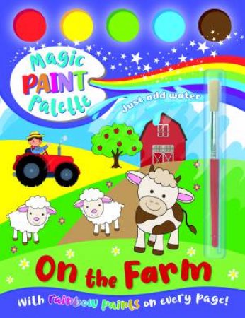 Magic Paint Palette: On the Farm by Various