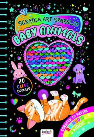 Scratch Art Sparkles I Love Baby Animals by Various