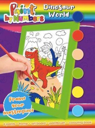 Paint By Number Frames: Dinosaur World by Bookoli Limited Bookoli Limited