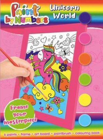 Paint By Number Frames: Unicorn World by Bookoli Limited Bookoli Limited