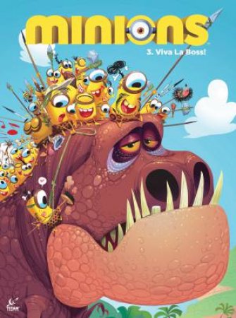 Minions Viva L Boss by Renaud Collin