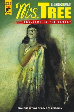 Ms Tree: Skeleton In The Closet by Max Allan Collins and Terry Beatty