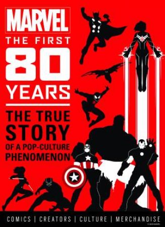 Marvel The First 80 Years by Various