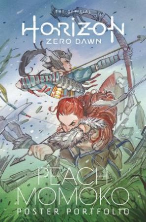 The Official Horizon Zero Dawn Peach Momoko Poster Portfolio by Peach Momoko