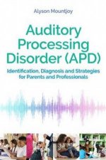 Auditory Processing Disorder APD