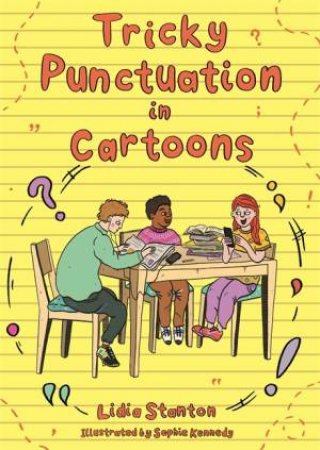 Tricky Punctuation In Cartoons by Lidia Stanton