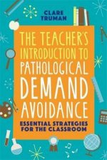 The Teachers Introduction To Pathological Demand Avoidance