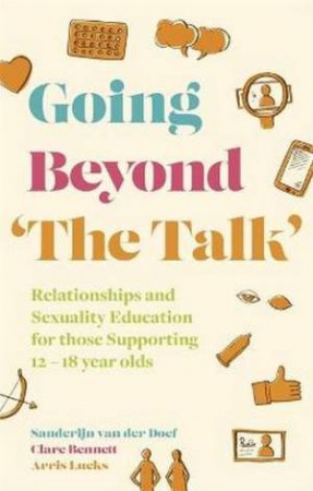 Going Beyond 'The Talk' by Sanderijn van der Doef & Clare Bennett & Arris Lueks