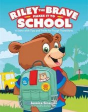 Riley The Brave Makes It To School