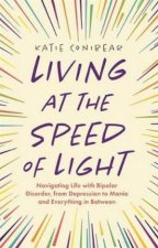 Living At The Speed Of Light