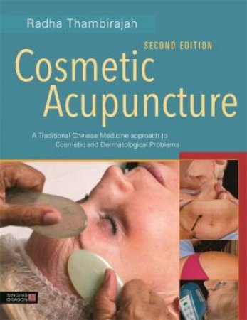 Cosmetic Acupuncture by Radha Thambirajah