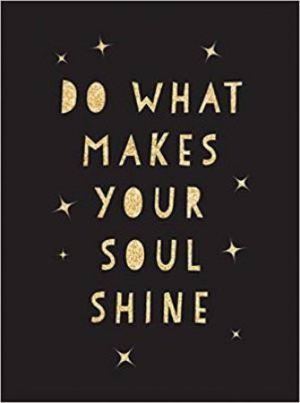 Do What Makes Your Soul Shine by Various