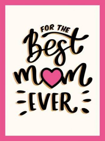 For The Best Mum Ever by Various