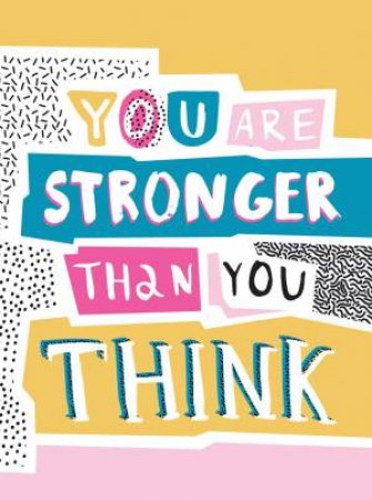 You Are Stronger Than You Think by Various