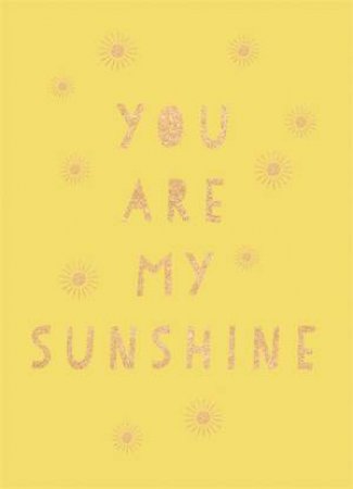 You Are My Sunshine by Various