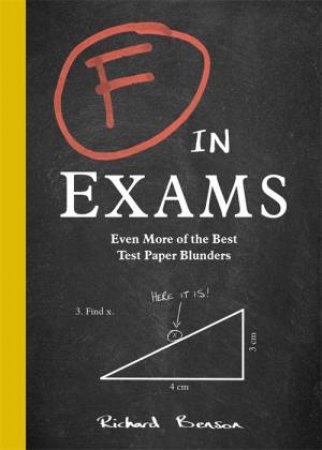 F in Exams by Richard Benson