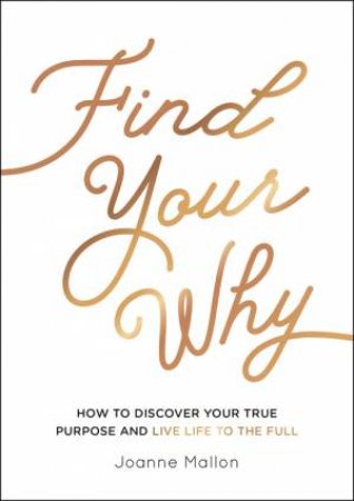 Find Your Why by Joanne Mallon