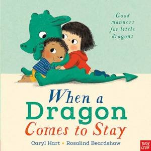 When A Dragon Comes To Stay by Various