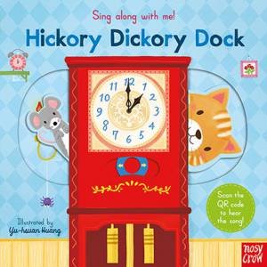 Sing Along With Me! Hickory Dickory Dock by Yu-hsuan Huang