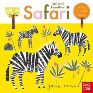 Animal Families: Safari by Jane Ormes