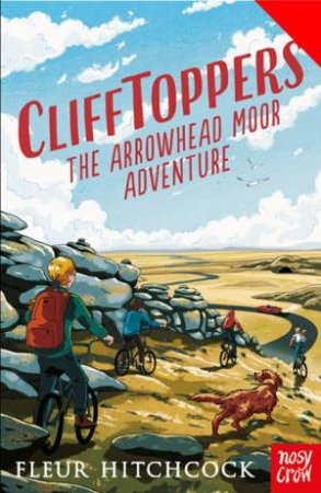 Clifftoppers: The Arrowhead Moor Adventure by Fleur Hitchcock