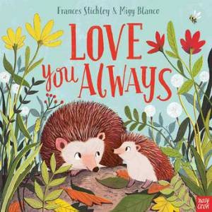 Love You Always by Frances Stickley & Migy Blanco