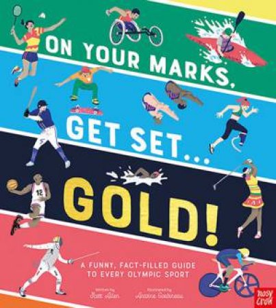 On Your Marks, Get Set, Gold! by Scott Allen