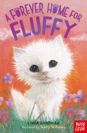 A Forever Home For Fluffy by Linda Chapman