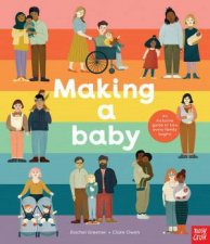 Making A Baby An Inclusive Guide To How Every Family Begins