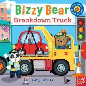 Bizzy Bear: Breakdown Truck by Benji Davies