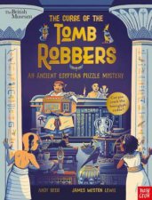 British Museum The Curse of the Tomb Robbers An Ancient Egyptian Puzzle Mystery