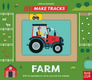 Make Tracks: Farm by Johnny Dyrander